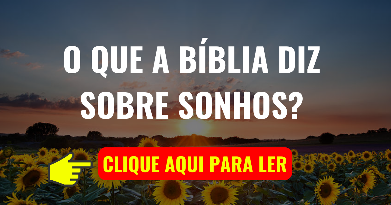 O que a Bíblia diz Sobre Sonhos?