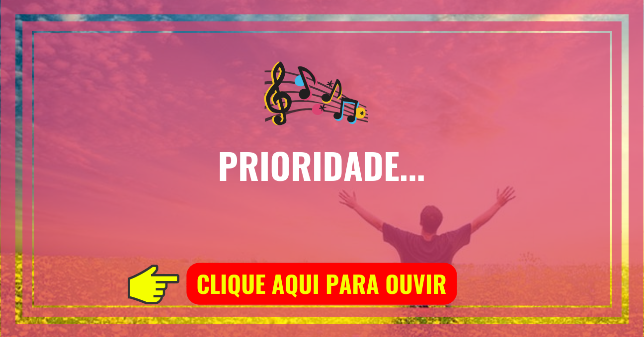 Louvor de Hoje – Prioridade (versão ao vivo) Midian Lima