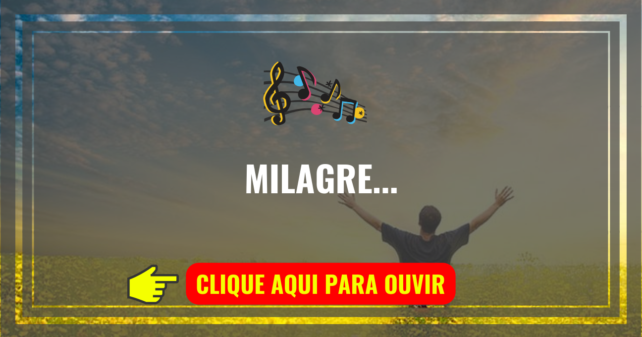 Louvor de Hoje – Milagre (André Valadão)