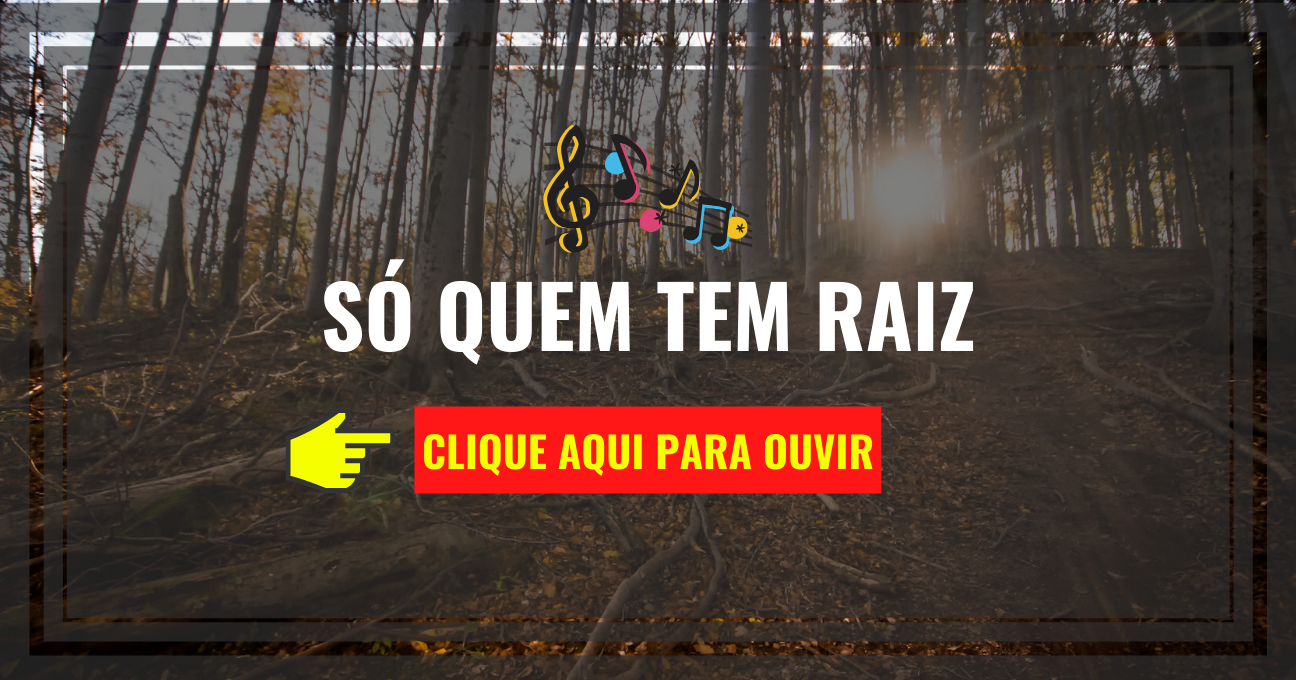 Louvor de hoje – Só Quem Tem Raiz (Sarah Farias)