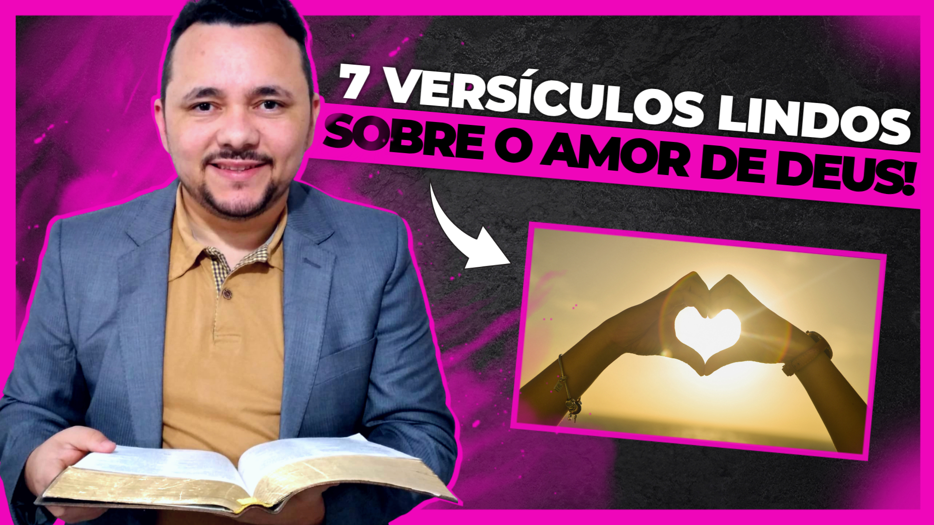 7 VERSÍCULOS SOBRE O AMOR DE DEUS POR VOCÊ