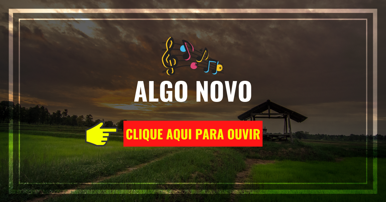 Louvor de hoje – Algo Novo (Coral K)