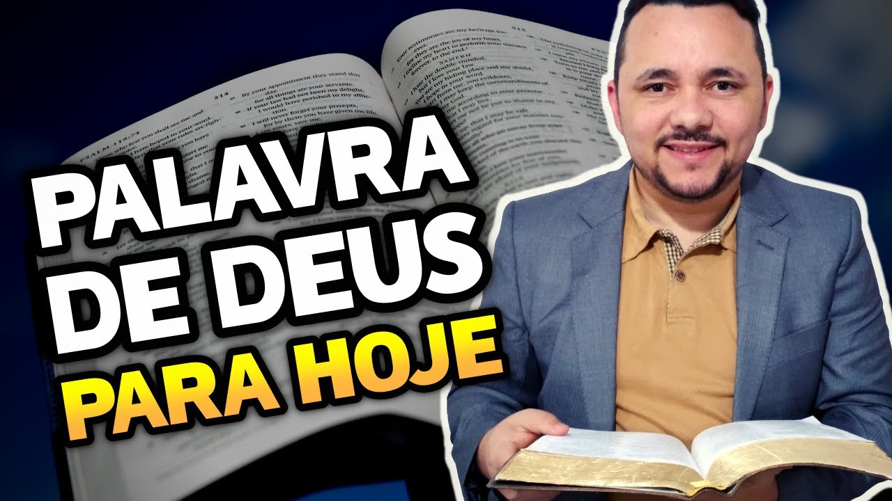 Palavra de Hoje – Quarta feira 20 de Julho de 2022