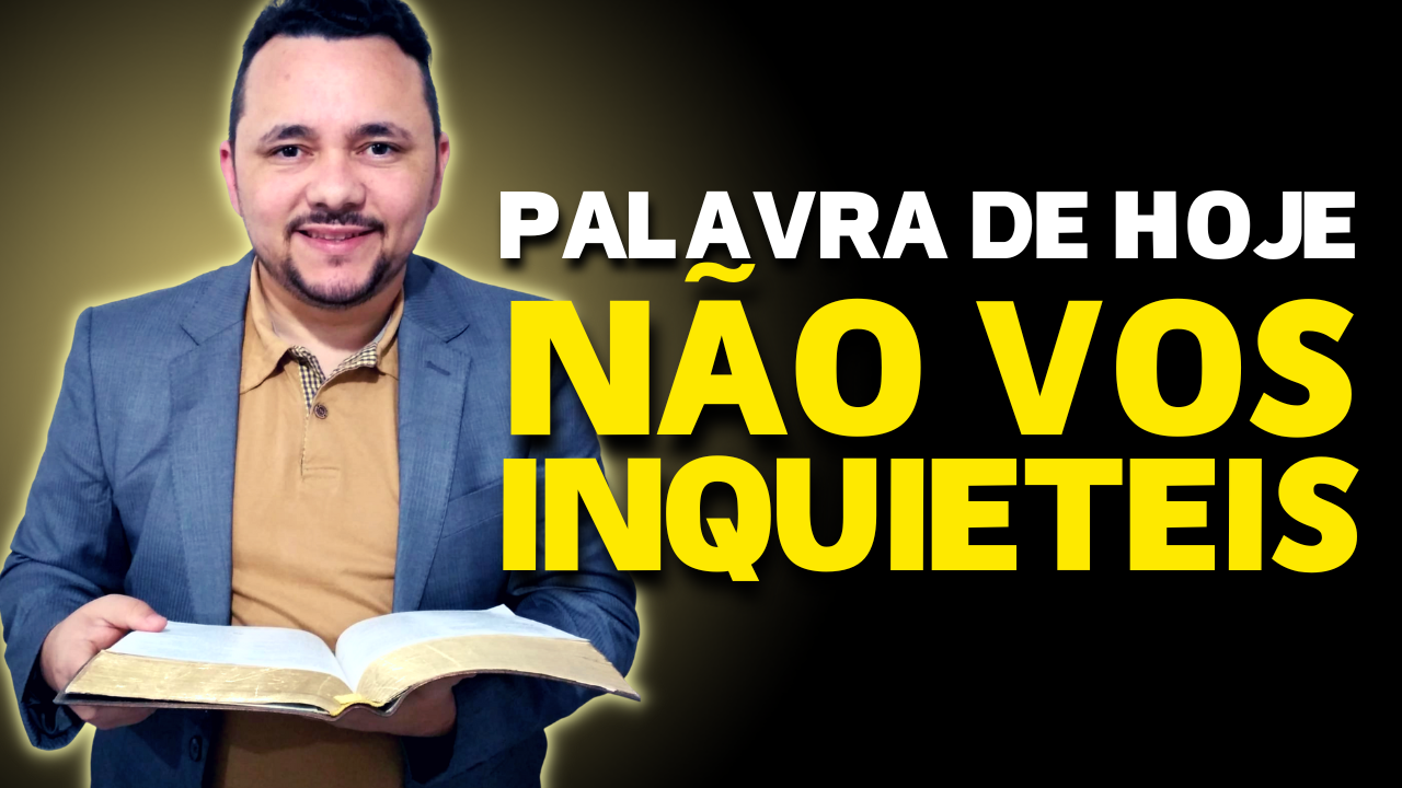 Palavra de Hoje – Segunda-Feira 17 de Outubro de 2022